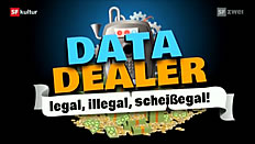 Data Dealer @Schweizer Fernsehen